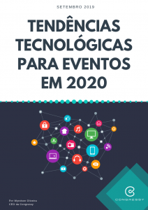 Conheça algumas tendências tecnológicas para eventos em 2020